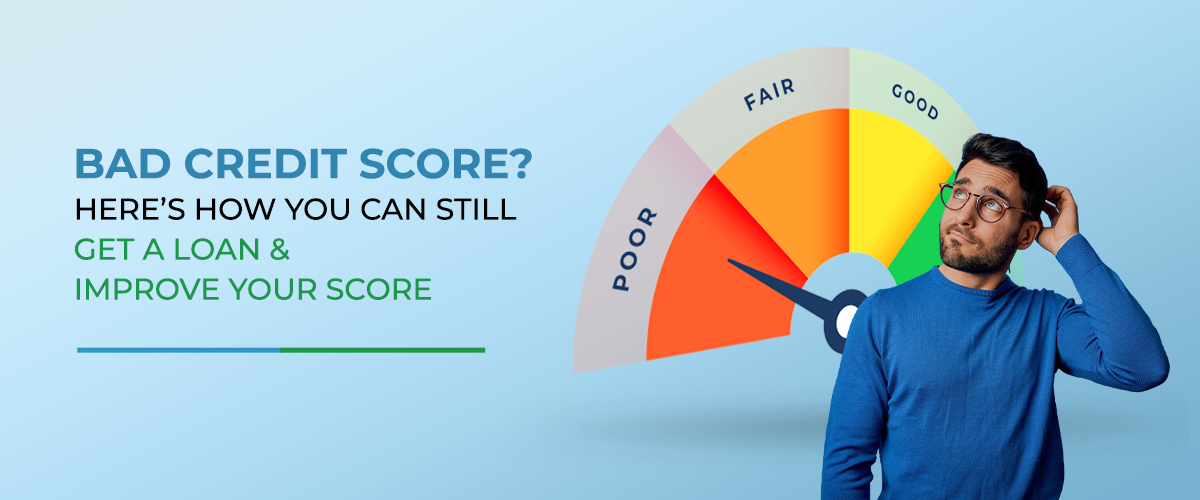 loans for bad credit score​